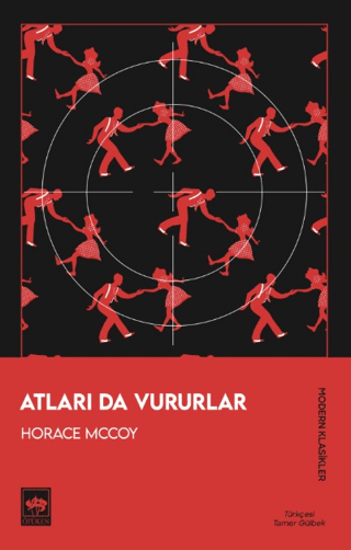 Atları Da Vururlar