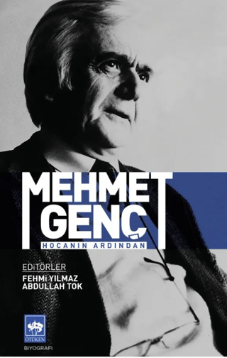 Mehmet Genç Hocanın Ardından