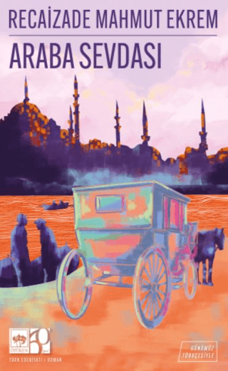 Araba Sevdası (Günümüz Türkçesiyle)