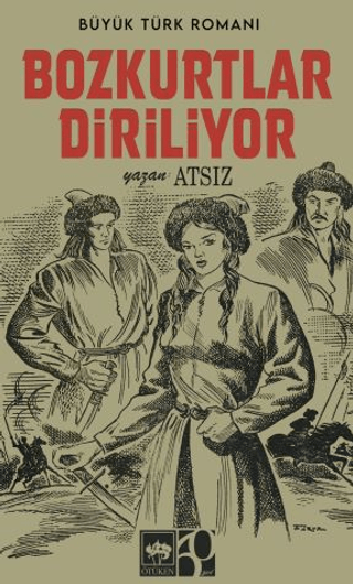 Bozkurtlar Diriliyor