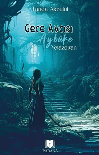 Gece Avcısı Aybüke 1 - Yolazdıran