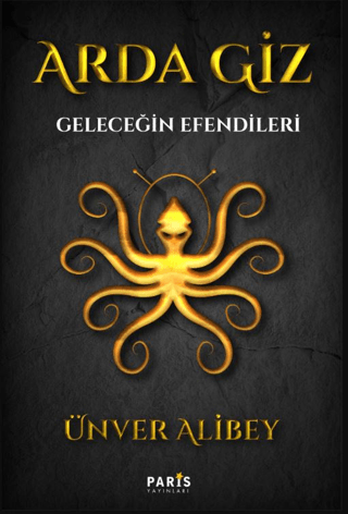 Arda Giz - Geleceğin Efendileri