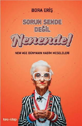 Sorun Sende Değil Nenende !