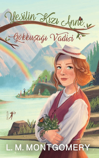 Yeşilin Kızı Anne 7: Gökkuşağı Vadisi