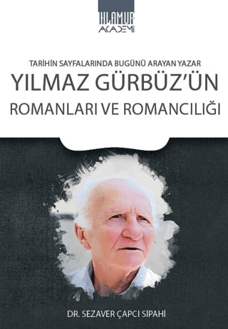 Yılmaz Gürbüz’ün Romanları ve Romancılığı
