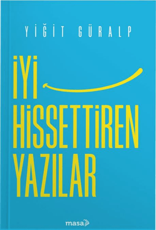 İyi Hissettiren Yazılar