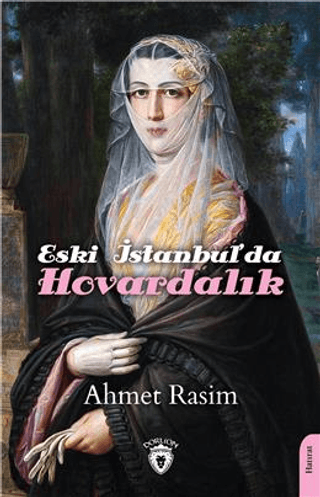 Eski İstanbul'da Hovardalık