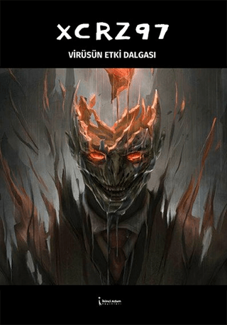 Xcrz97 - Virüsün Etki Dalgası