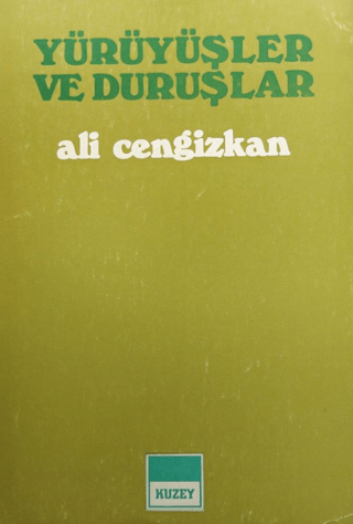 Yürüyüşler ve Duruşlar