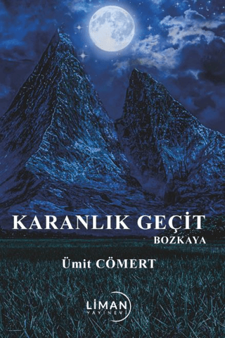 Karanlık Geçit Bozkaya