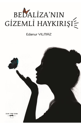 Bedaliza’nın Gizemli Haykırışı
