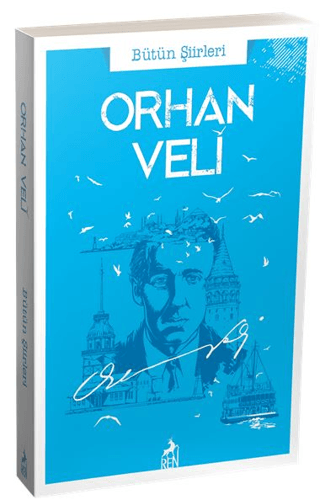 Orhan Veli Bütün Şiirleri