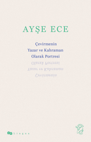 Çevirmenin Yazar ve Kahraman Olarak Portresi