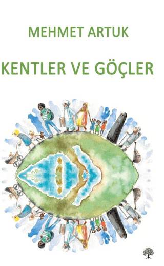 Kentler ve Göçler