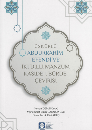 Üsküplü Abdurrahim Efendi ve İki Dilli Manzum Kaside-i Bürde Çevirisi