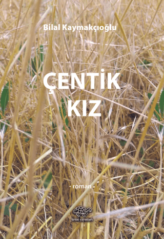 Çentik Kız