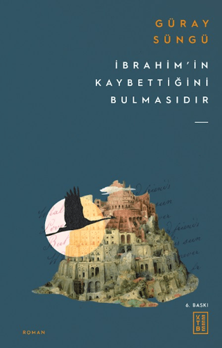 İbrahim'in Kaybettiğini Bulmasıdır