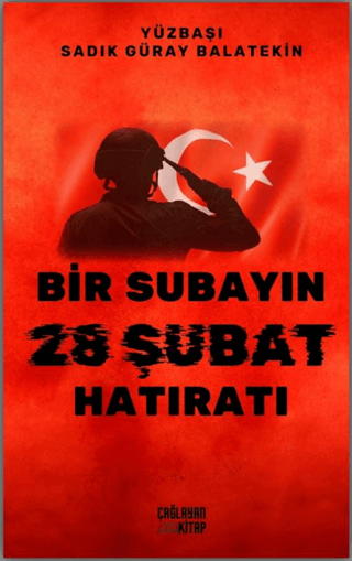 Bir Subayın 28 Şubat Hatıratı