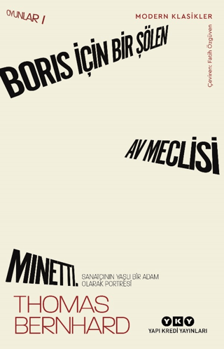 Oyunlar 1: Boris için Bir Şölen, Av Meclisi, Minetti