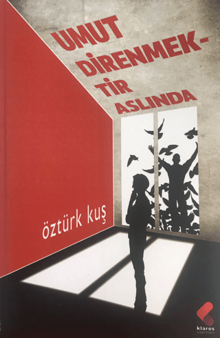 Umut Direnmektir Aslında