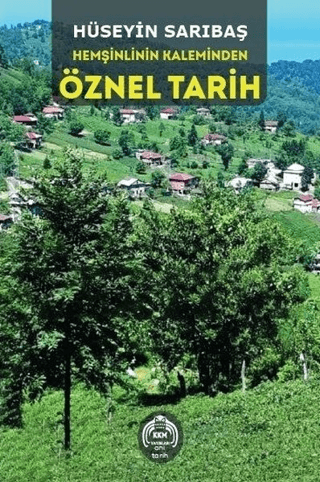 Hemşinlinin Kaleminden Öznel Tarih