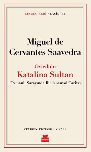 Oviedolu Katalina Sultan (Osmanlı Sarayında Bir İspanyol Cariye)