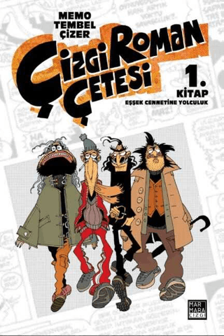 Çizgi Roman Çetesi 1 - Eşşek Cennetine Yolculuk