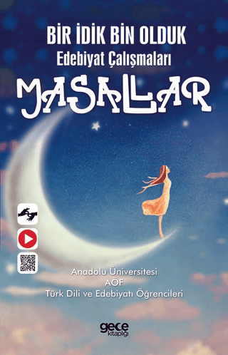 Bir İdik Bin Olduk Edebiyat Çalışmaları: Masallar