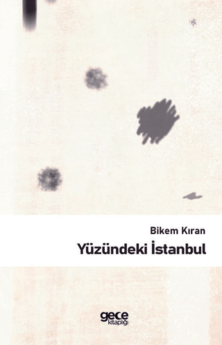 Yüzündeki İstanbul