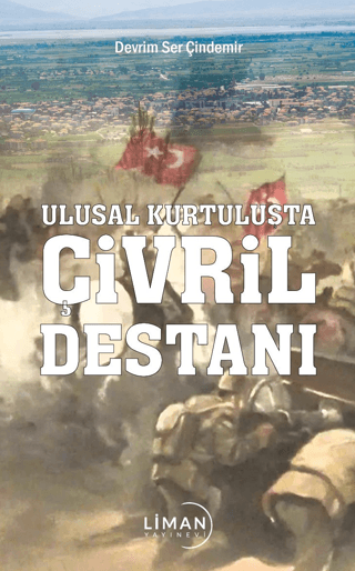 Ulusal Kurtuluşta Çivril Destanı