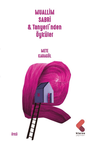 Muallim Sabri & Tanyeri’nden Öyküler