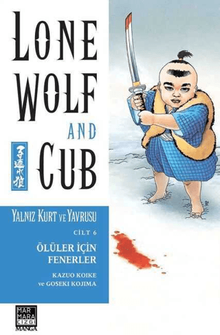 Yalnız Kurt ve Yavrusu Cilt 6 - Ölüler İçin Fenerler