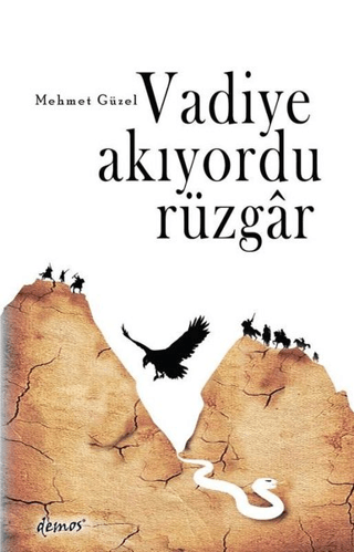 Vadiye Akıyordu Rüzgar