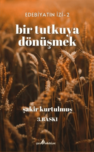Bir Tutkuya Dönüşmek