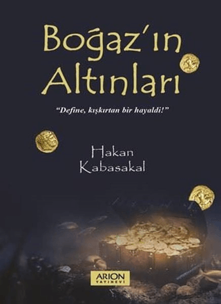 Boğaz’ın Altınları