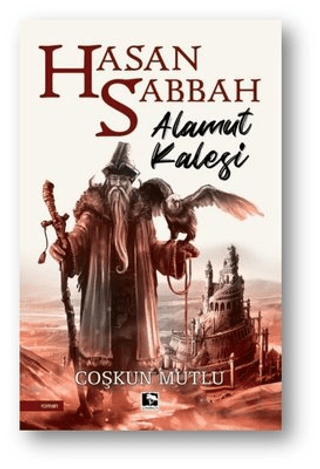 Hasan Sabbah - Alamut Kalesi