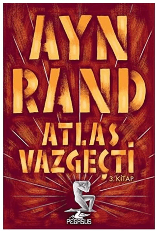 Atlas Vazgeçti 3. Kitap