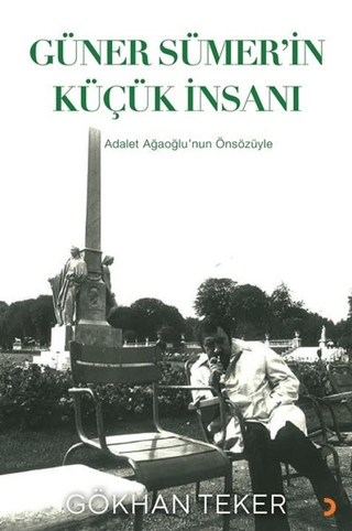 Güner Sümer’in Küçük İnsanı