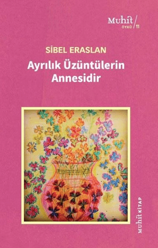 Ayrılık Üzüntülerin Annesidir