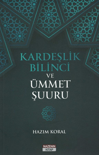 Kardeşlik Bilinci ve Ümmet Şuuru
