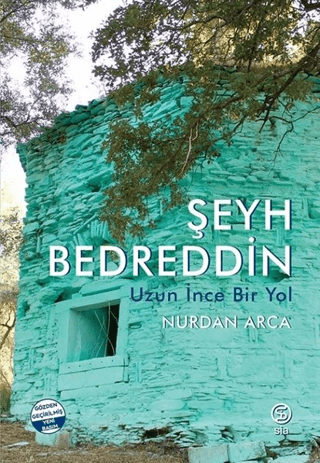 Şeyh Bedreddin Uzun İnce Bir Yol