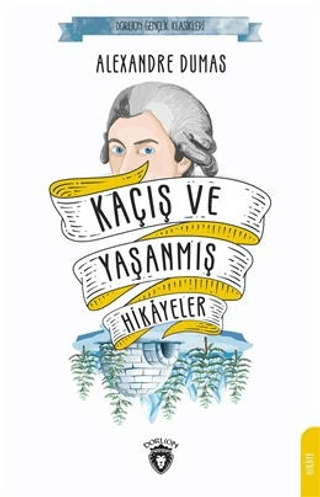 Kaçış ve Yaşanmış Hikayeler