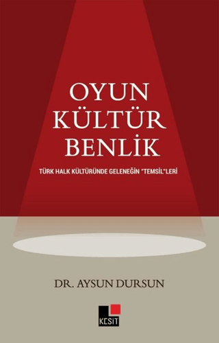 Oyun Kültür Benlik