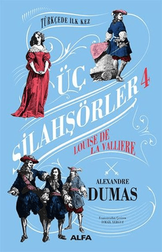 Üç Silahşörler 4 (Ciltli)