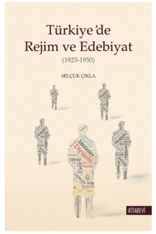 Türkiye’de Rejim ve Edebiyat