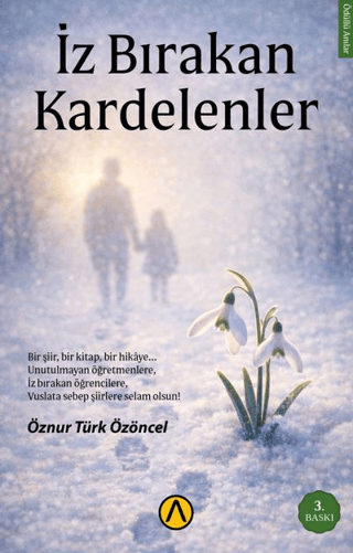 İz Bırakan Kardelenler