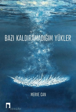 Bazı Kaldıramadığım Yükler