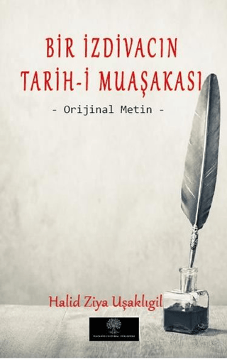 Bir İzdivacın Tarih-i Muaşakası