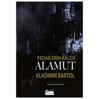 Alamut - Fedailerin Kalesi