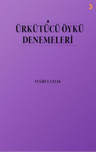 Ürkütücü Öykü Denemeleri
